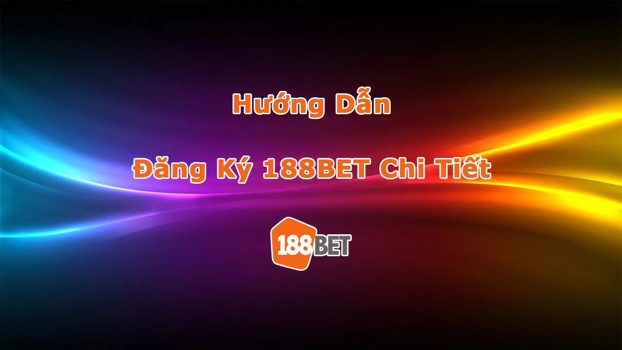 Đăng ký 188BET